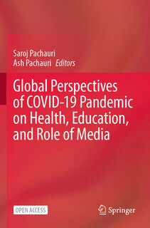 Front cover_Global Perspectives of COVID-19 Pandemic on Health, Education, and Role of Media