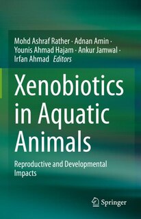 Front cover_Xenobiotics in Aquatic Animals
