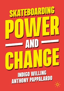 Couverture_Skateboarding, Power and Change