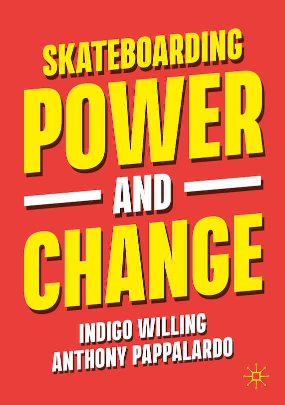 Couverture_Skateboarding, Power and Change