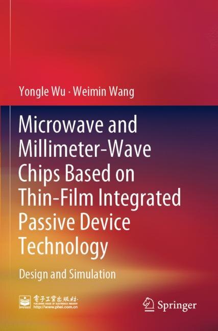 Couverture_Microwave and Millimeter-Wave Chips Based on Thin-Film Integrated Passive Device Technology