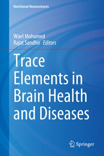 Front cover_Trace Elements in Brain Health and Diseases