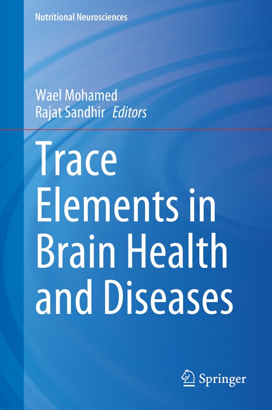 Front cover_Trace Elements in Brain Health and Diseases