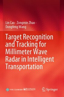 Target Recognition and Tracking for Millimeter Wave Radar in Intelligent Transportation