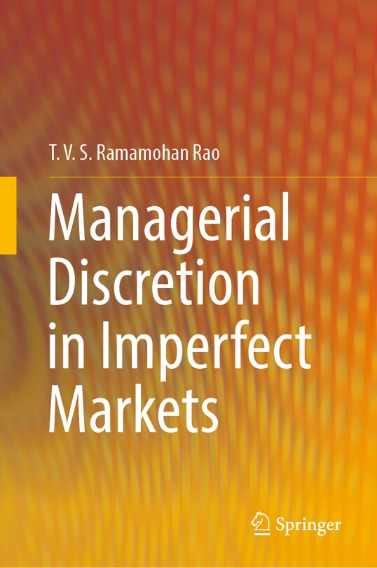 Front cover_Managerial Discretion in Imperfect Markets