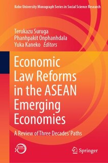 Front cover_Economic Law Reforms in the ASEAN Emerging Economies