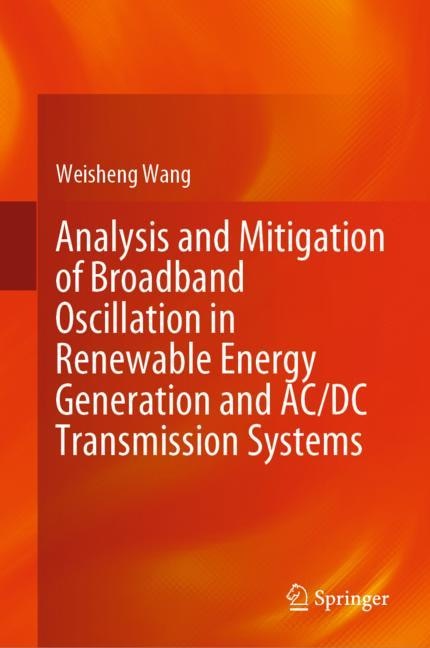 Couverture_Analysis and Mitigation of Broadband Oscillation in Renewable Energy Generation and AC/DC Transmission Systems