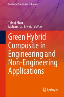 Couverture_Green Hybrid Composite in Engineering and Non-Engineering Applications