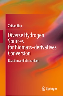 Couverture_Diverse Hydrogen Sources for Biomass-derivatives Conversion