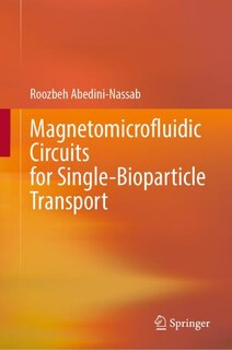 Front cover_Magnetomicrofluidic Circuits for Single-Bioparticle Transport