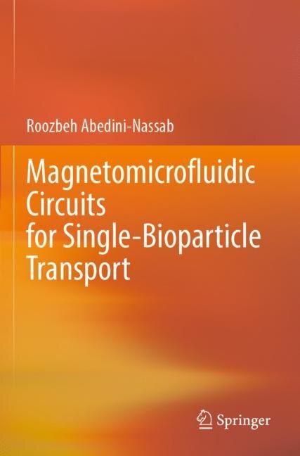 Front cover_Magnetomicrofluidic Circuits for Single-Bioparticle Transport