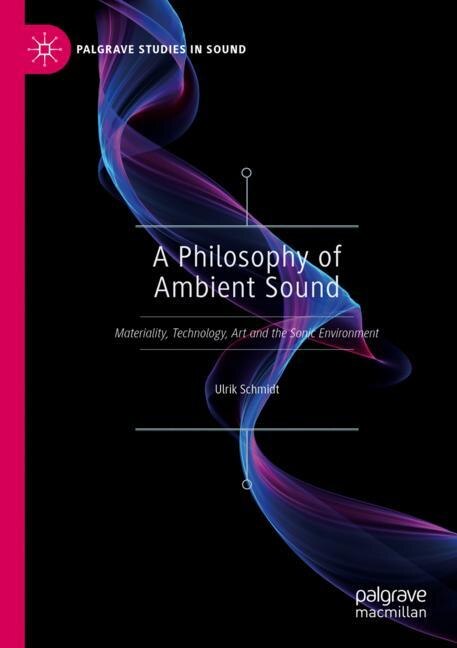 Front cover_A Philosophy of Ambient Sound