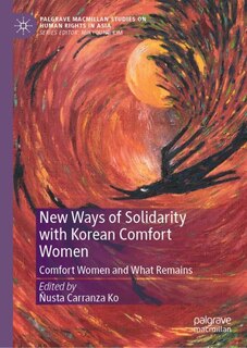 Couverture_New Ways of Solidarity with Korean Comfort Women