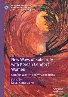 Couverture_New Ways of Solidarity with Korean Comfort Women
