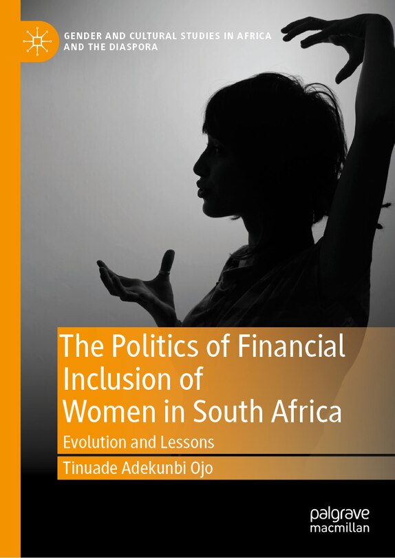 Front cover_The Politics of Financial Inclusion of Women in South Africa