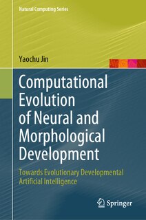 Front cover_Computational Evolution of Neural and Morphological Development