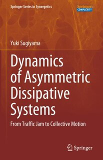 Couverture_Dynamics of Asymmetric Dissipative Systems