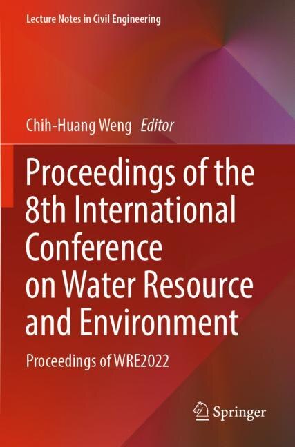 Front cover_Proceedings of the 8th International Conference on Water Resource and Environment