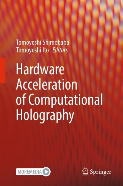 Front cover_Hardware Acceleration of Computational Holography