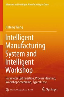 Front cover_Intelligent Manufacturing System and Intelligent Workshop
