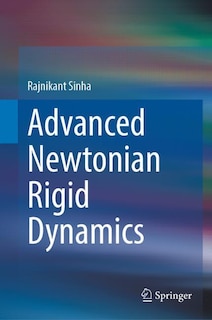 Front cover_Advanced Newtonian Rigid Dynamics
