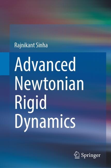 Front cover_Advanced Newtonian Rigid Dynamics