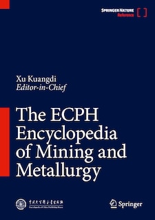 Front cover_The ECPH Encyclopedia of Mining and Metallurgy