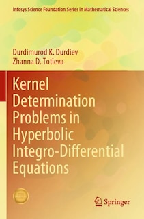 Couverture_Kernel Determination Problems in Hyperbolic Integro-Differential Equations