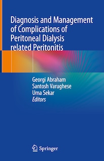 Front cover_Diagnosis and Management of Complications of Peritoneal Dialysis related Peritonitis