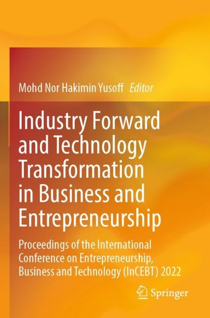 Front cover_Industry Forward and Technology Transformation in Business and Entrepreneurship
