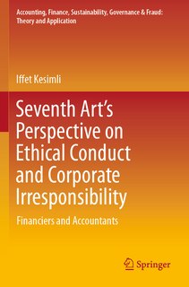 Front cover_Seventh Art's Perspective on Ethical Conduct and Corporate Irresponsibility