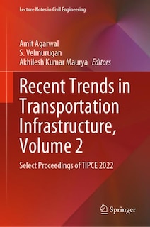 Front cover_Recent Trends in Transportation Infrastructure, Volume 2