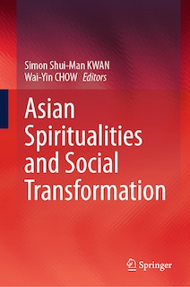 Front cover_Asian Spiritualities and Social Transformation