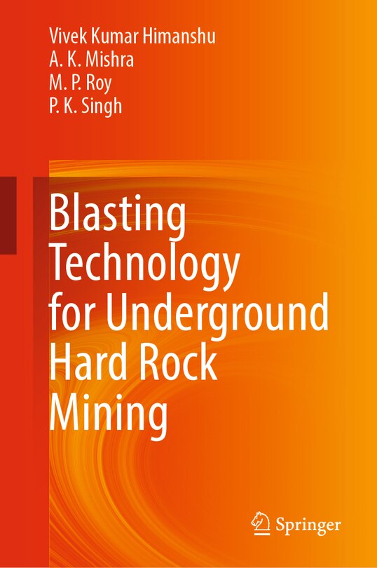Front cover_Blasting Technology for Underground Hard Rock Mining