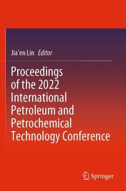 Front cover_Proceedings of the 2022 International Petroleum and Petrochemical Technology Conference