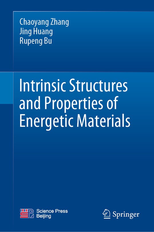 Front cover_Intrinsic Structures and Properties of Energetic Materials
