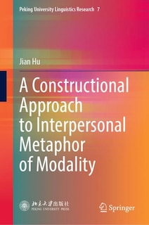 Couverture_A Constructional Approach to Interpersonal Metaphor of Modality