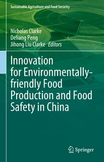 Front cover_Innovation for Environmentally-friendly Food Production and Food Safety in China