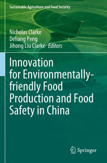Front cover_Innovation for Environmentally-friendly Food Production and Food Safety in China