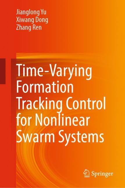 Front cover_Time-Varying Formation Tracking Control for Nonlinear Swarm Systems