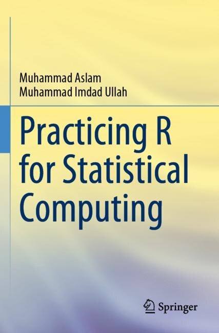 Front cover_Practicing R for Statistical Computing