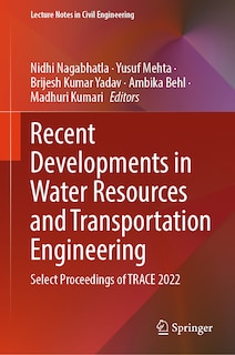 Front cover_Recent Developments in Water Resources and Transportation Engineering