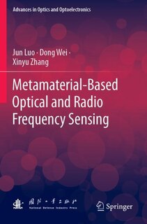 Front cover_Metamaterial-Based Optical and Radio Frequency Sensing