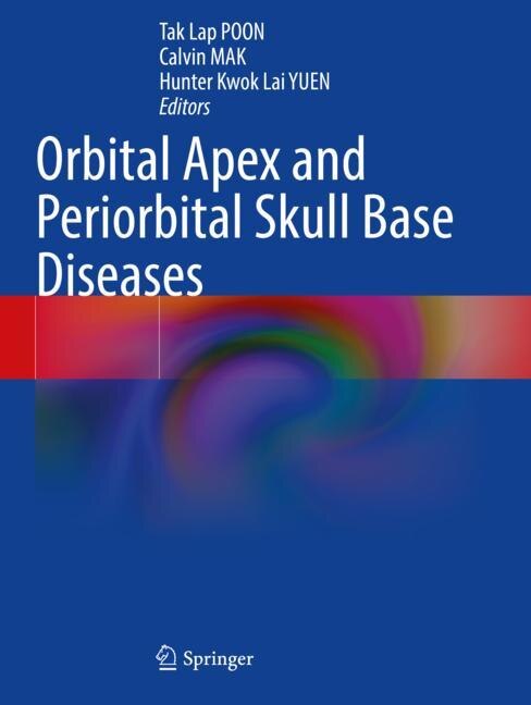 Couverture_Orbital Apex and Periorbital Skull Base Diseases