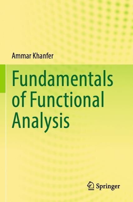 Front cover_Fundamentals of Functional Analysis