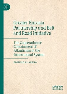 Front cover_Greater Eurasia Partnership and Belt and Road Initiative