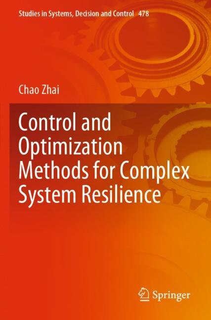 Couverture_Control and Optimization Methods for Complex System Resilience