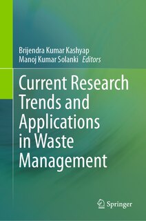Front cover_Current Research Trends and Applications in Waste Management