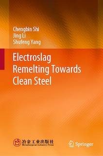 Couverture_Electroslag Remelting Towards Clean Steel