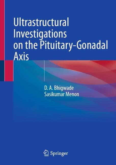 Couverture_Ultrastructural Investigations on the Pituitary-Gonadal Axis